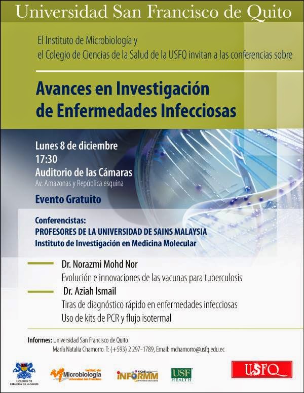 USFQ invita a conferencias "Avances en Investigación de Enfermedades Infecciosas". 08 diciembre, 17h30. Auditorio de las Cámaras, Av. Amazonas y República. Entrada libre.