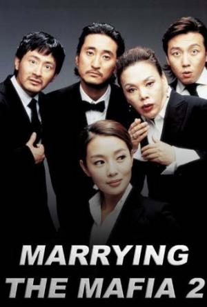 Cưới Nhầm Mafia 2 - Marrying the Mafia 2: Enemy in Law (2005)