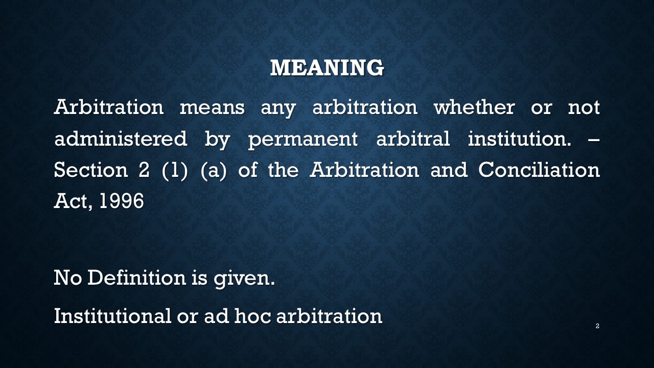 Legal Point Arbitration Meaning and Kinds [PPT]
