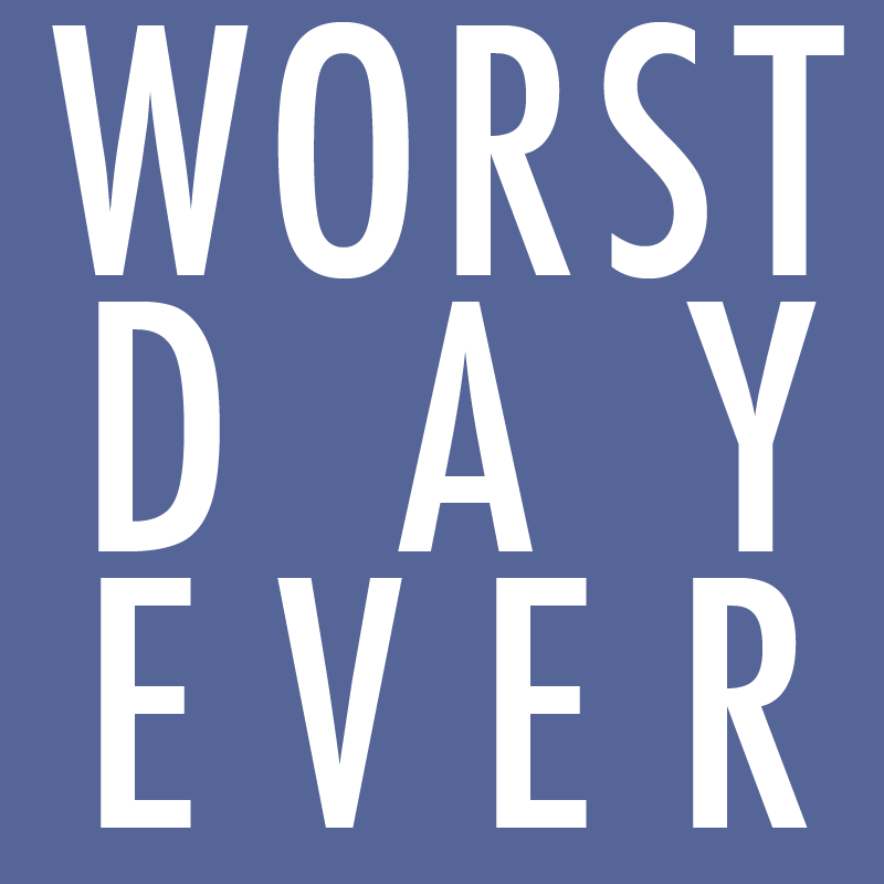How To Deal With The Worst Day Ever life according to francesca How To Deal With The Worst Day Ever life according to francesca