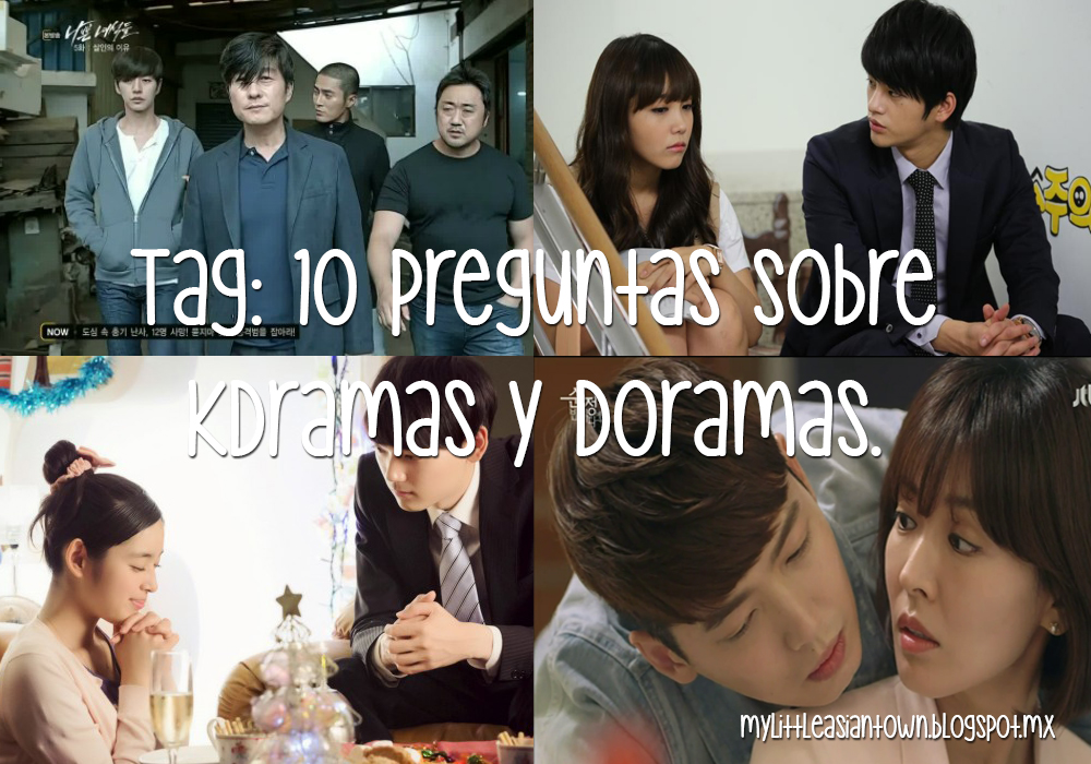 My Little Asian Town Tag 10 preguntas sobre KDramas y Doramas