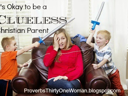 It's Okay to be a Clueless Christian Parent