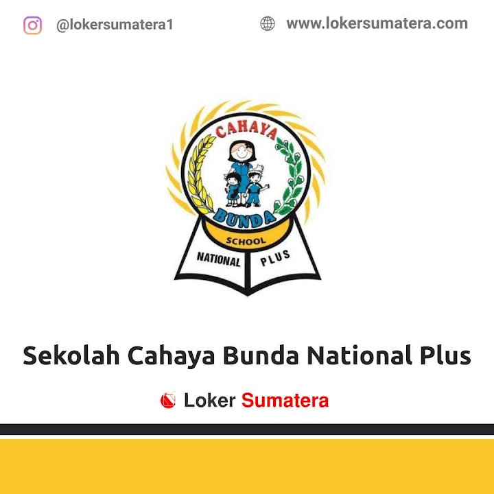 Loker Pekanbaru | Lowongan Kerja Pekanbaru, SD Kasih Cahaya Bunda National Plus sebagai Guru PAI, Guru PJOK, Guru Kelas, Guru... Deadline 18 Juni 2022 Loker Pekanbaru | Lowongan Kerja Pekanbaru, SD Kasih Cahaya Bunda National Plus sebagai Guru PAI, Guru PJOK, Guru Kelas, Guru... Deadline 18 Juni 2022