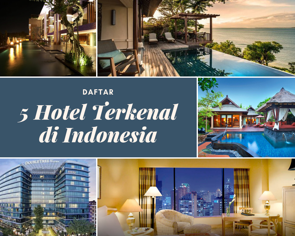 Daftar Hotel Terbaik di Indonesia