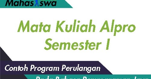 Contoh Kode Program Perulangan Pada Java Mahasiswa Unusa