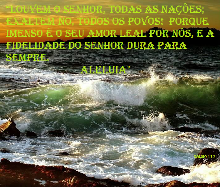"JESUS TE AMA": Salmo: 117