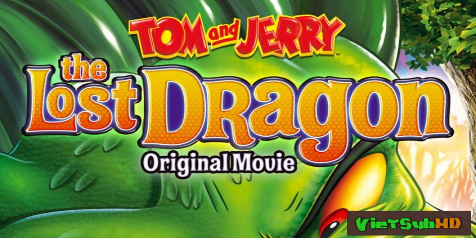 Phim Tom Và Jery: Chú Rồng Mất Tích VietSub HD | Tom And Jerry: The Lost Dragon 2014