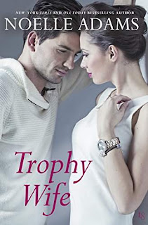 Trophy Wife by Noelle Adams