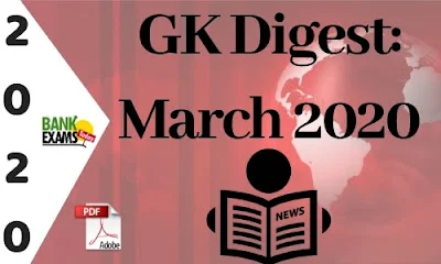 GK Digest March 2020: Download PDF