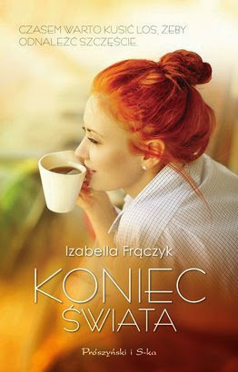 "Koniec świata" Izabella Frączyk
