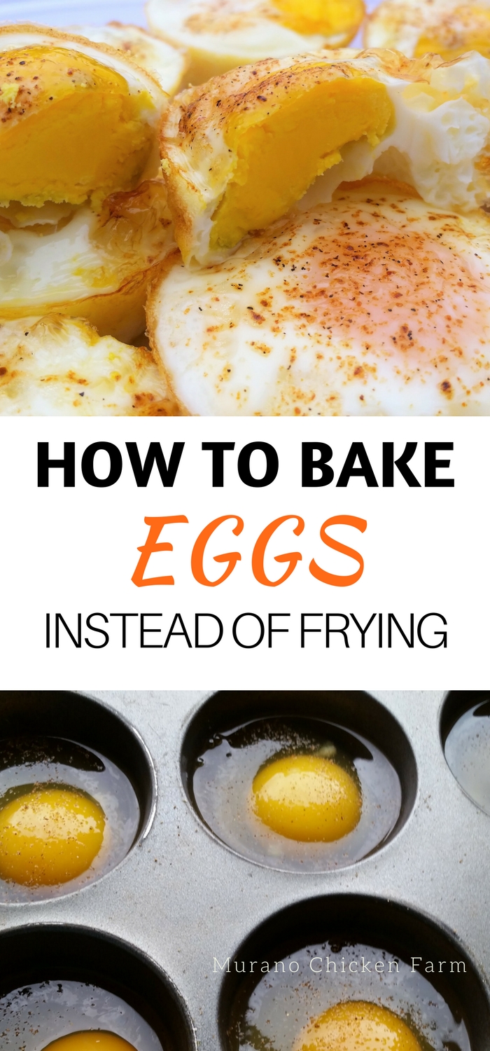 Oven baked eggs (instead of pan frying) Murano Chicken Farm