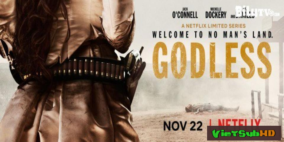 Phim Viễn Tây Đẫm Máu Tập 7/7 VietSub HD | Godless 2017