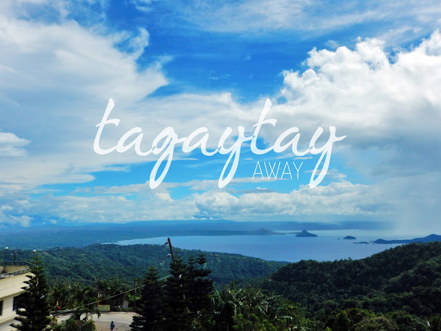 Tagaytay away with me (Manila, Philippines) - 2D1N itinerary!