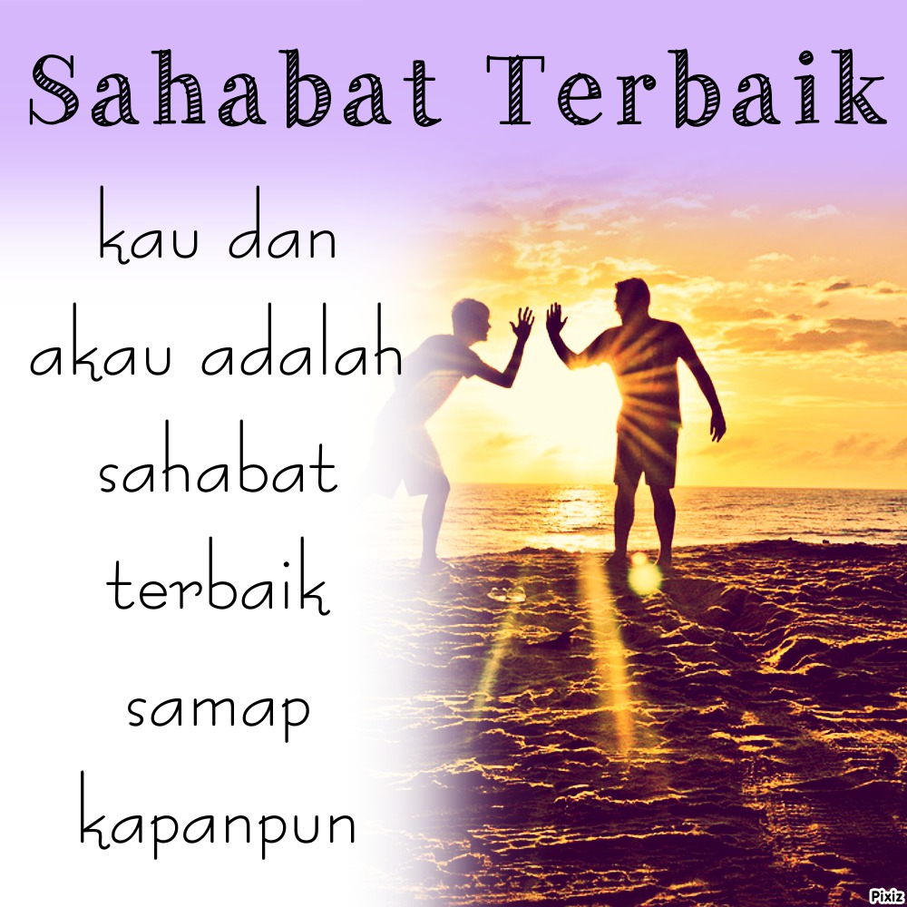 Kata Kata Motivasi Untuk Teman Seperjuangan - Kata Kata Motivasi