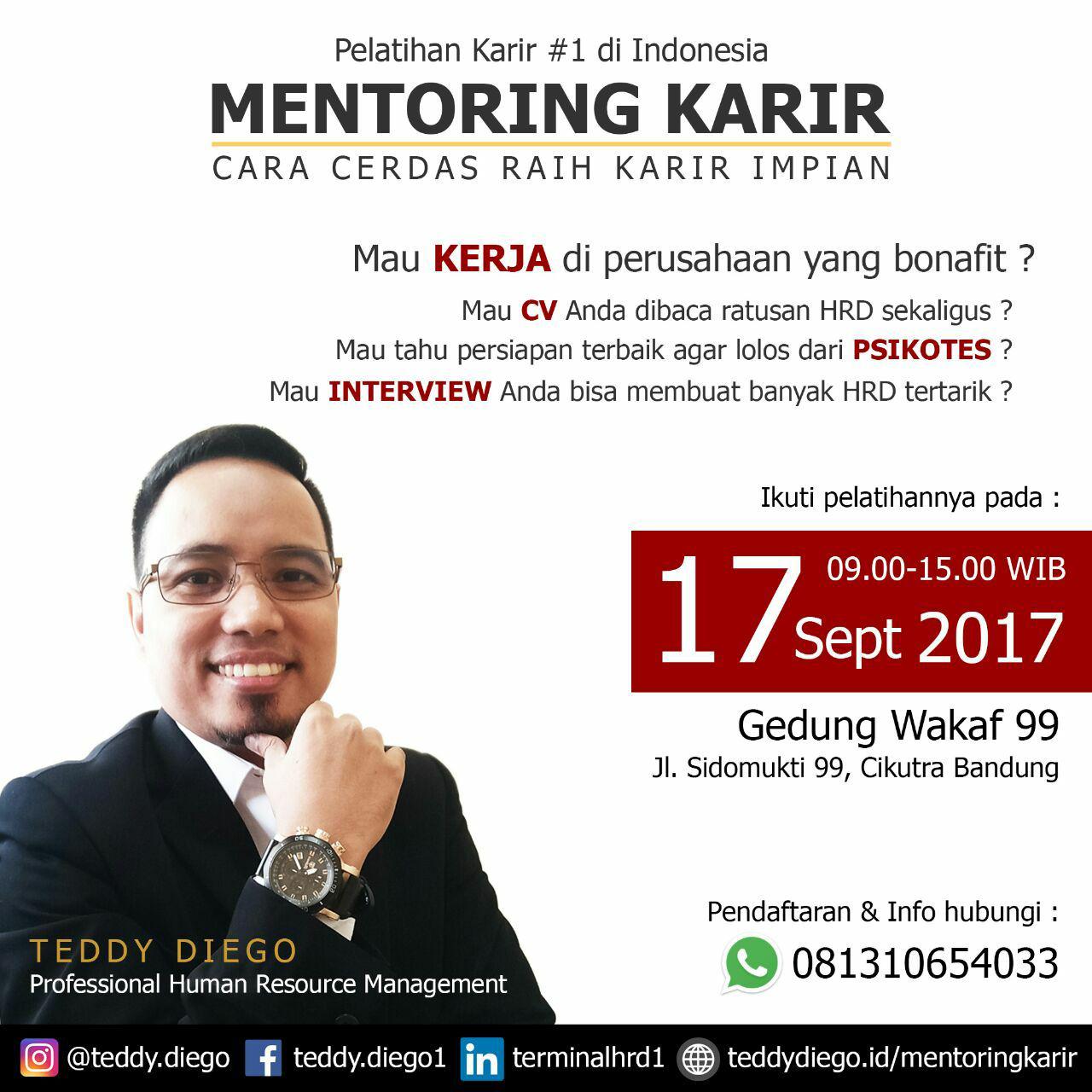 Mentoring Karir 17 September 2017 Teddy Diego ( Professional Human Resource Management )
