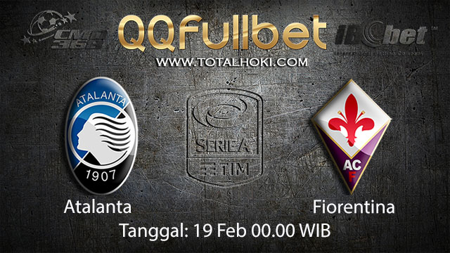 PREDIKSIBOLA - PREDIKSI TARUHAN BOLA ATALANTA VS FIORENTINA 19 FEBRUARI 2018 ( ITALIAN SERIE A )