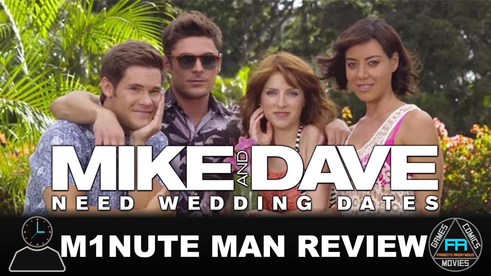 movie review Mike and Dave Need Wedding Dates podcast