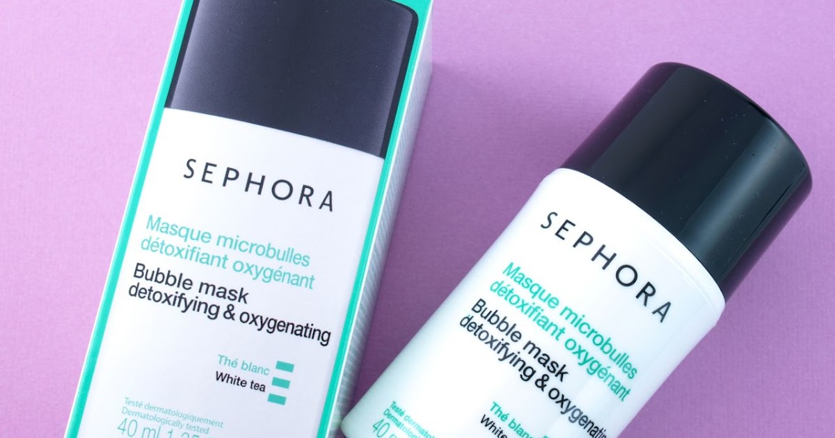 Sephora Bubble Mask Detoxifying Oxygenating Review The Happy Sloths Beauty Makeup And Skincare Blog With Reviews And Swatches