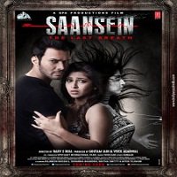 Saansein The Last Breath 2016 Full Movie HD Free Download