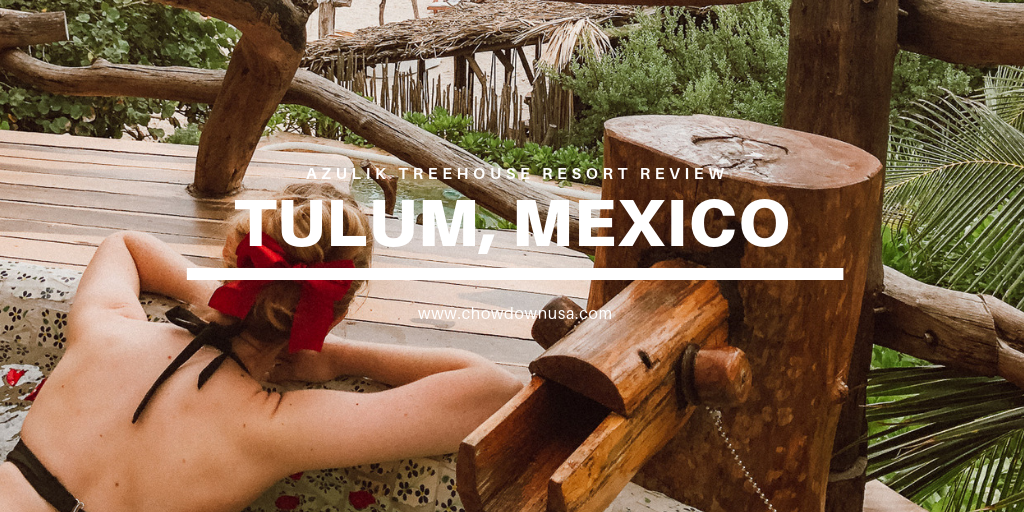 Tulum, Mexico Travel Guide 2019: Azulik Treehouse Resort