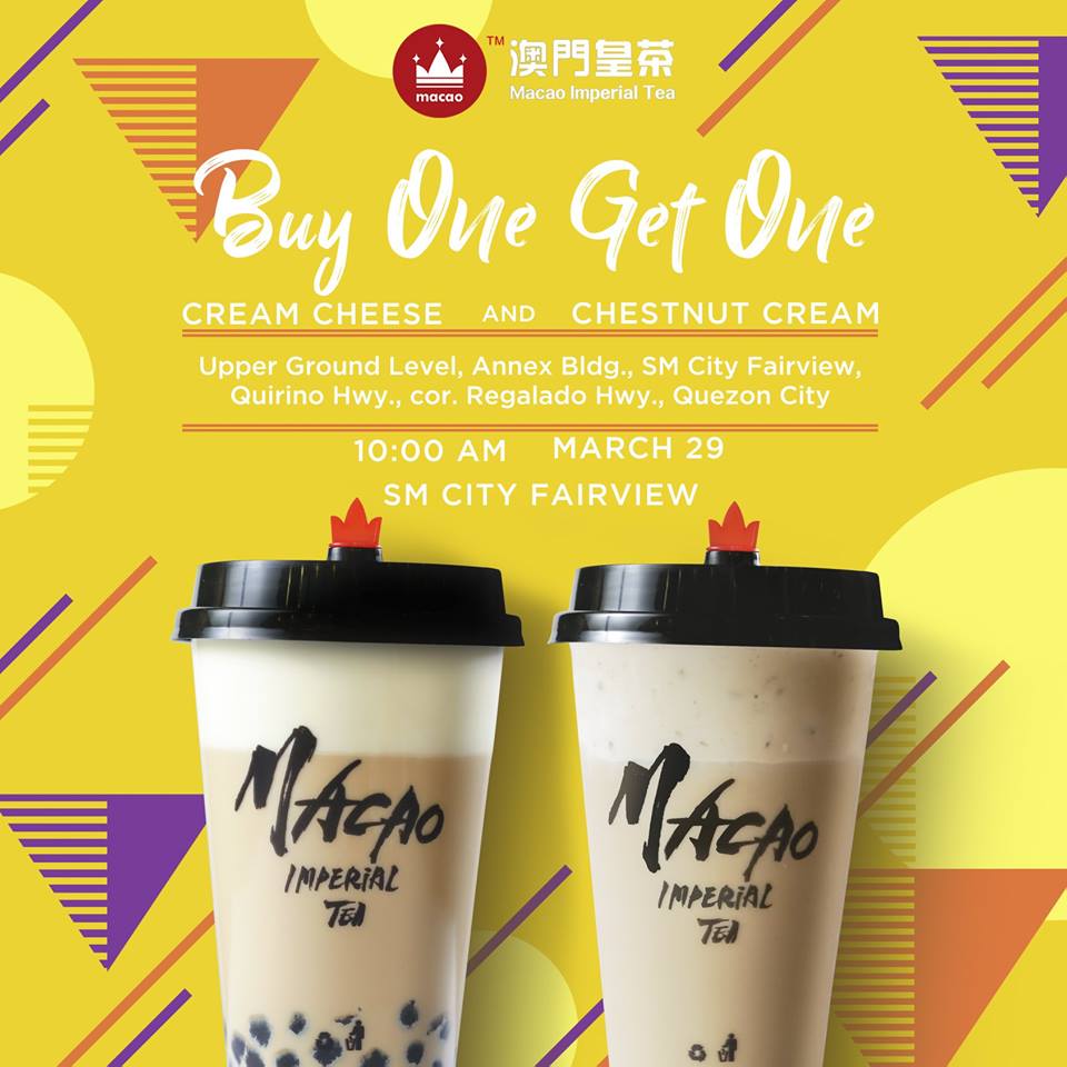 Manila Shopper Macao Imperial Tea SM Fairview Buy1 Get1 Opening Promo