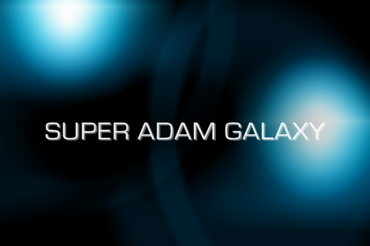Super Adam Galaxy