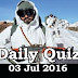 Daily Current Affairs Quiz - 03 Jul 2016