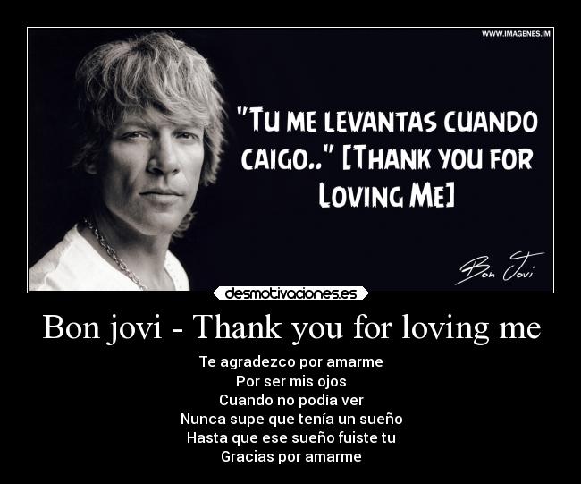 THANK YOU FOR LOVING ME BON JOVI 2000 LAS MEJORES BALADAS Y SU HISTORIA THANK YOU FOR LOVING ME BON JOVI 2000 LAS MEJORES BALADAS Y SU HISTORIA