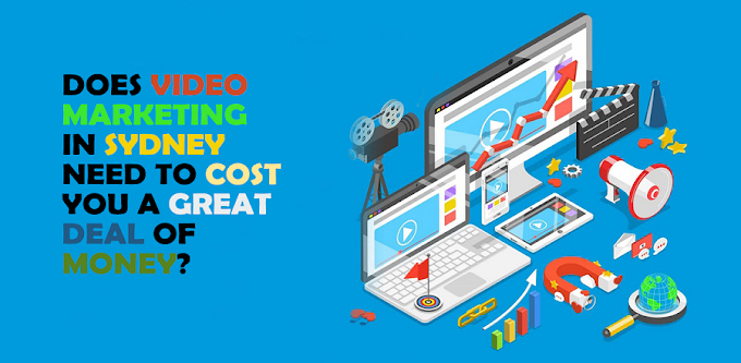 Does Video Marketing in Sydney Have to Cost You a Lot of Money?