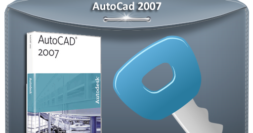 Autocad 2007  Crack Version