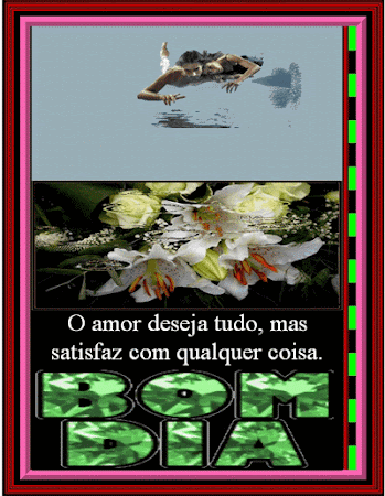 Mensagens de bom dia. PARTILHANDO AMOR.