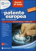 La patente europea del computer. Core level-corso base. Conforme al Syllabus 5.0