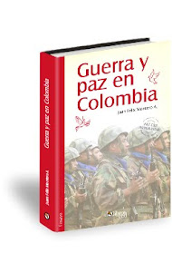 GUERRA Y PAZ EN COLOMBIA