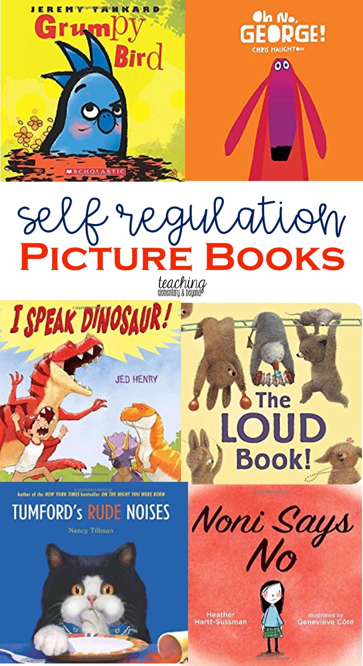 SelfRegulation Picture Books teaching elementary & beyond