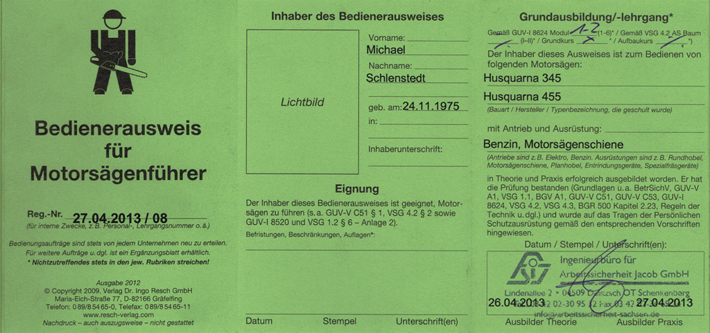 HuM's Baublog: Ich bin staatlich geprüfter Motorkettensägenführer :-)