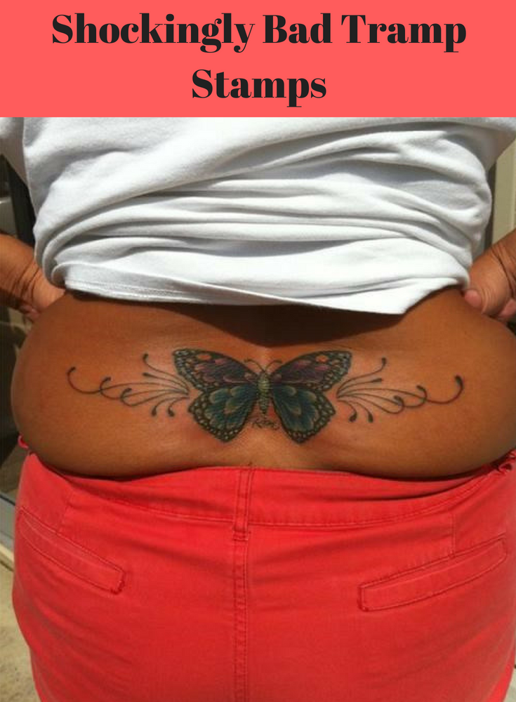 Shockingly Bad Tramp Stamps.