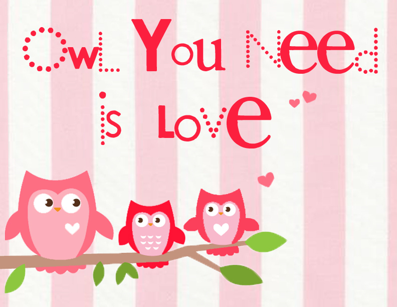 Later Gator Crafts: Owl You Need Is LOVE, printables