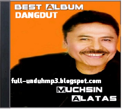 Download Lagu Muchsin Alatas Terbaru Full Album Mp3 Lengkap