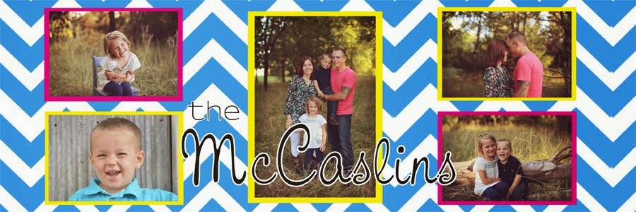 The McCaslin Family....Life as we know it!