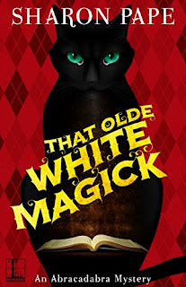 That Olde White Magick by Sharon Pape