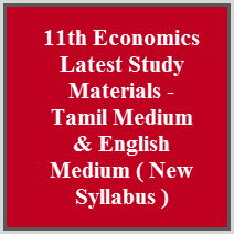 11th Economics Latest Study Materials - Tamil Medium & English Medium ( New Syllabus )