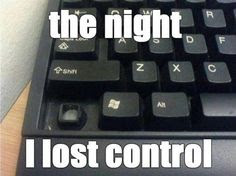 The night I lost control