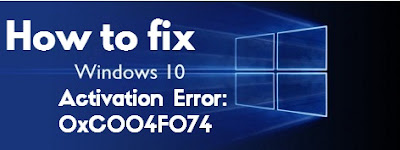 Windows 10 Activation Error: 0xC004F074 [SOLVED].