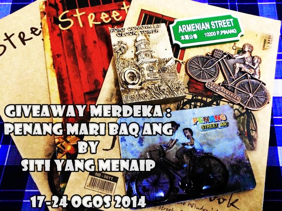 http://sitiyangmenaip.blogspot.com/2014/08/giveaway-merdeka-penang-mari-baq-ang-by.html