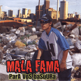 Mala Fama - Para vos basura (2001)
