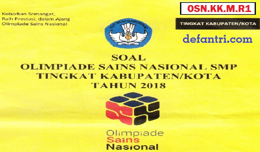 Soal dan Pembahasan OSN 2018 Tingkat Kabupaten Matematika SMP (Kode: OSN.KK.M.R1) Soal dan Pembahasan OSN 2018 Tingkat Kabupaten Matematika SMP (Kode: OSN.KK.M.R1)