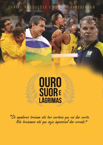 Ouro, Suor e Lágrimas Torrent - HDTV 720p e 1080p Nacional (2016)