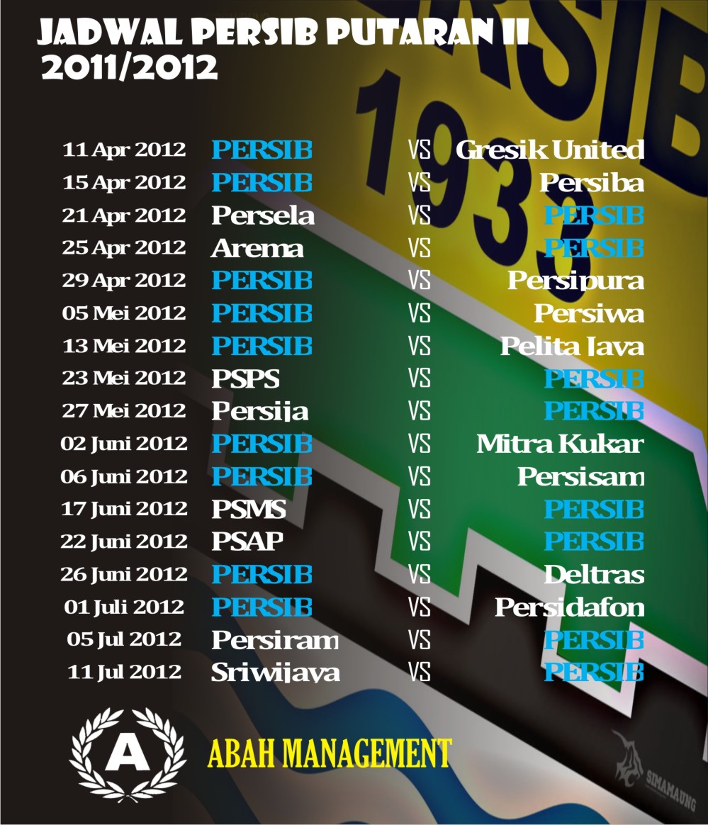 JADWAL PERSIB PUTARAN II 2011/2012 ~ Eckhy Files (CISC)