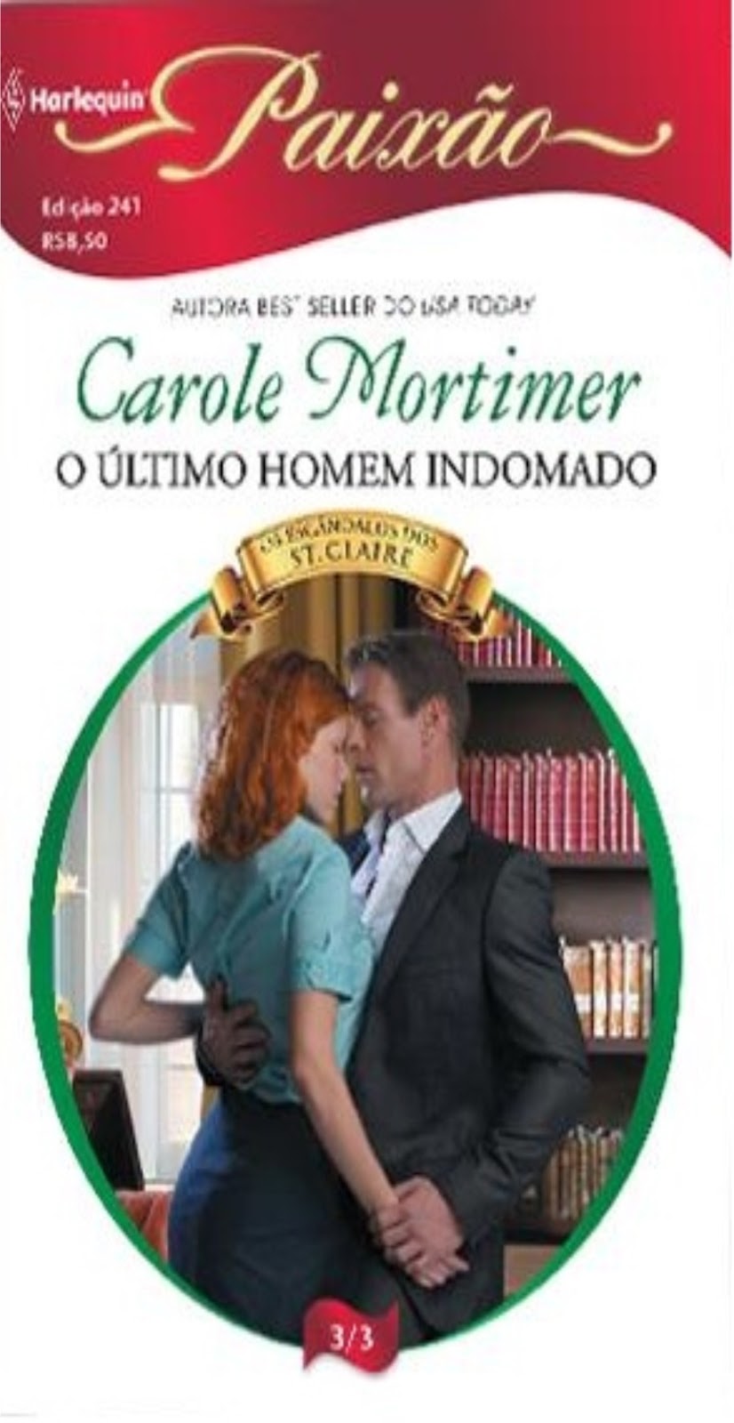 Eternamente romances CAROLE MORTIMER O ÚLTIMO HOMEM INDOMADO
