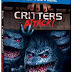 Critters Attack! Pre-Orders Available Now!  Releasing on Blu-Ray, and DVD 7/23